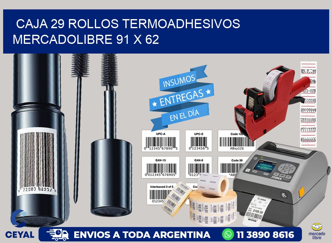 CAJA 29 ROLLOS TERMOADHESIVOS MERCADOLIBRE 91 x 62