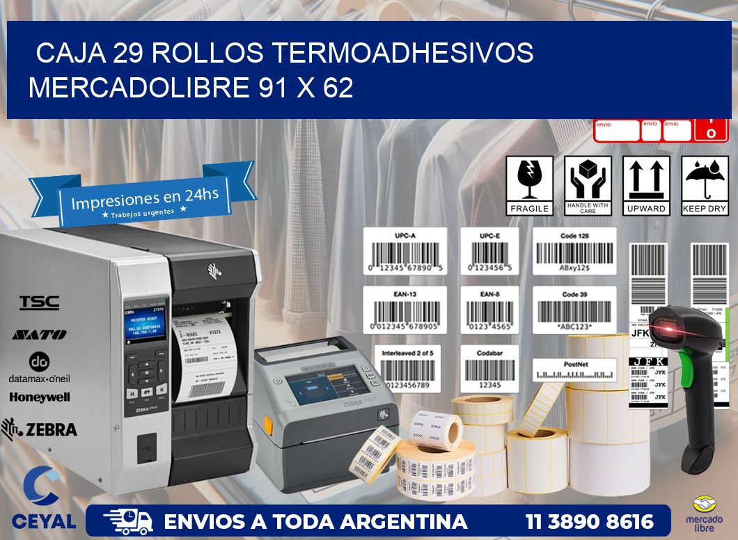CAJA 29 ROLLOS TERMOADHESIVOS MERCADOLIBRE 91 x 62