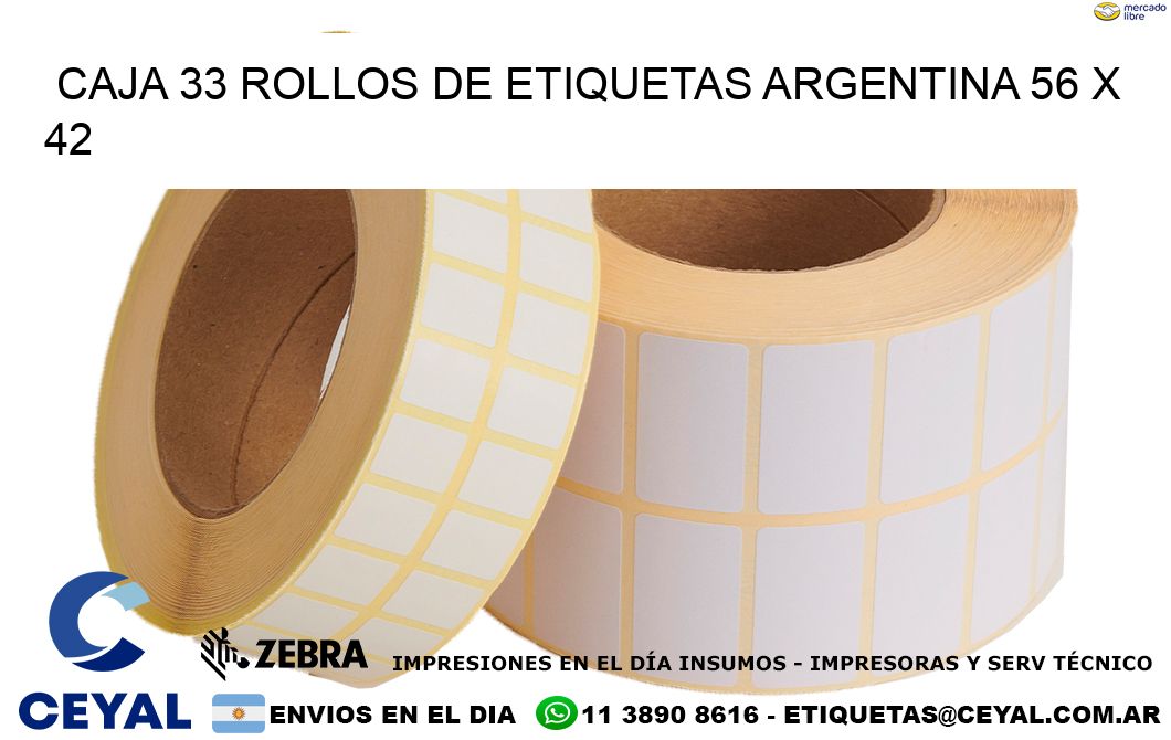 CAJA 33 ROLLOS DE ETIQUETAS ARGENTINA 56 x 42