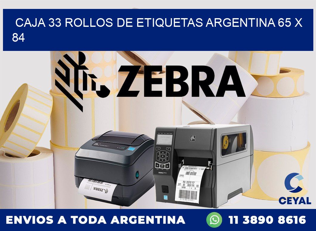 CAJA 33 ROLLOS DE ETIQUETAS ARGENTINA 65 x 84