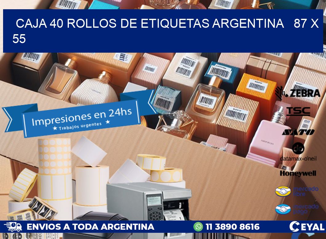 CAJA 40 ROLLOS DE ETIQUETAS ARGENTINA 87 x 55
