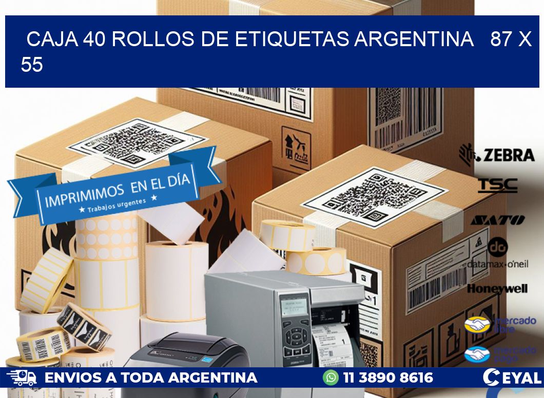 CAJA 40 ROLLOS DE ETIQUETAS ARGENTINA 87 x 55