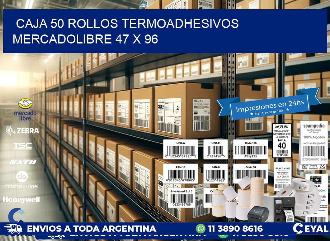 CAJA 50 ROLLOS TERMOADHESIVOS MERCADOLIBRE 47 x 96