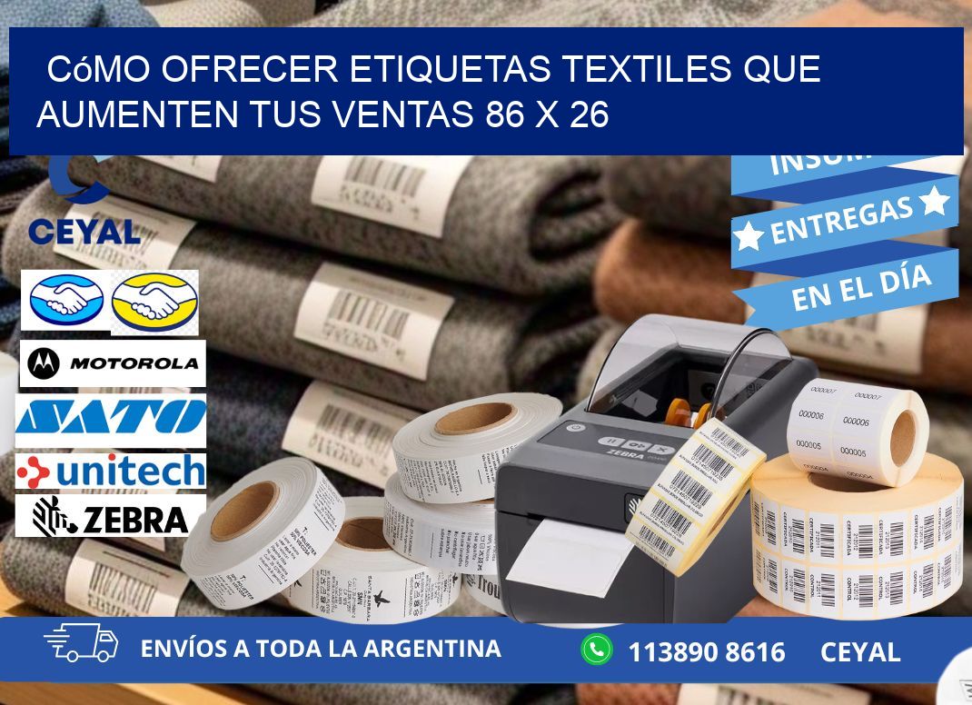 Cómo Ofrecer Etiquetas Textiles que Aumenten tus Ventas 86 x 26