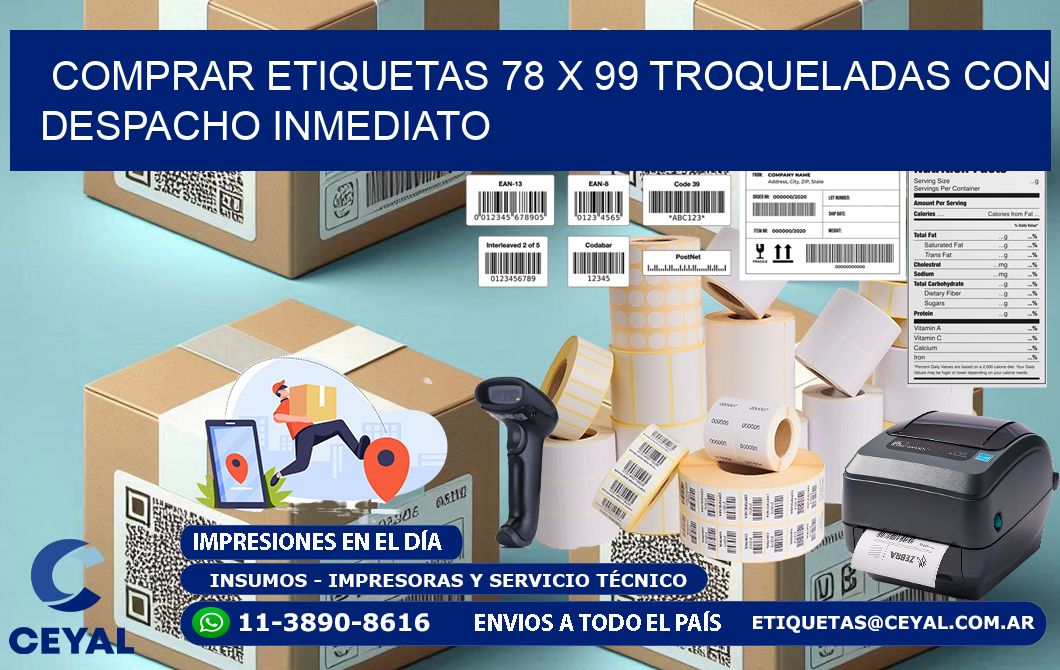 Comprar etiquetas 78 x 99 troqueladas con despacho inmediato