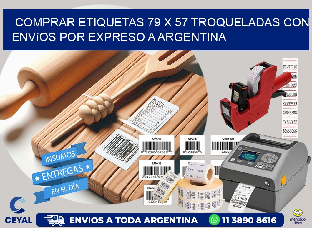 Comprar etiquetas 79 x 57 troqueladas con envíos por expreso a Argentina