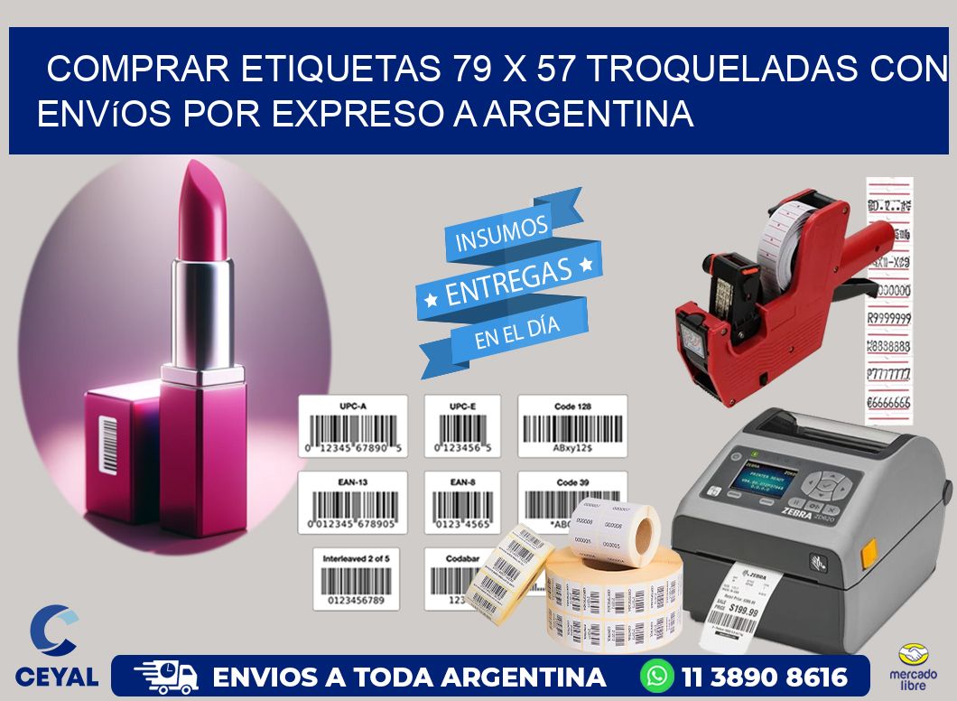 Comprar etiquetas 79 x 57 troqueladas con envíos por expreso a Argentina