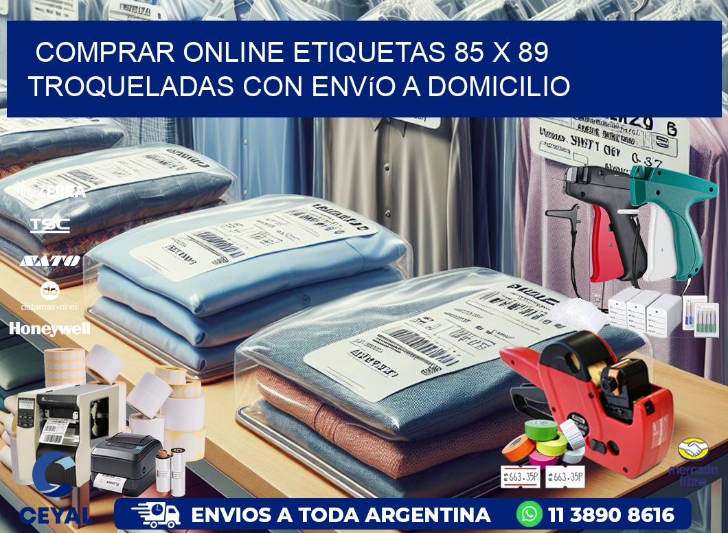 Comprar online etiquetas 85 x 89 troqueladas con envío a domicilio