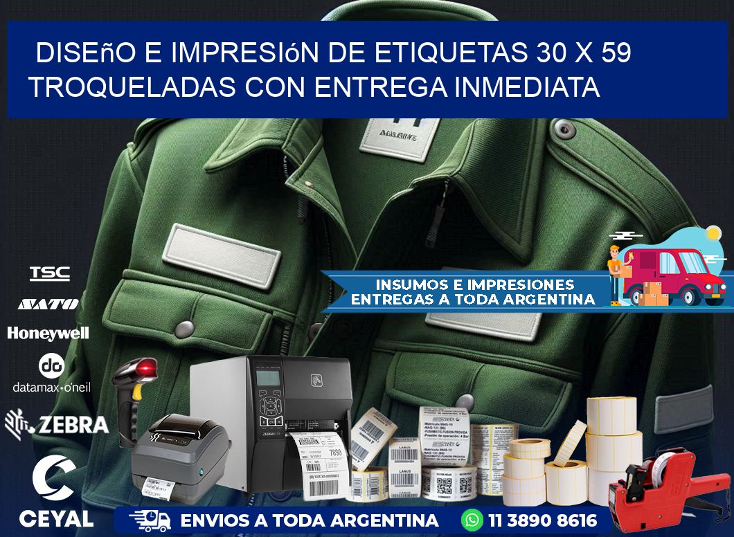 Diseño e impresión de etiquetas 30 x 59 troqueladas con entrega inmediata
