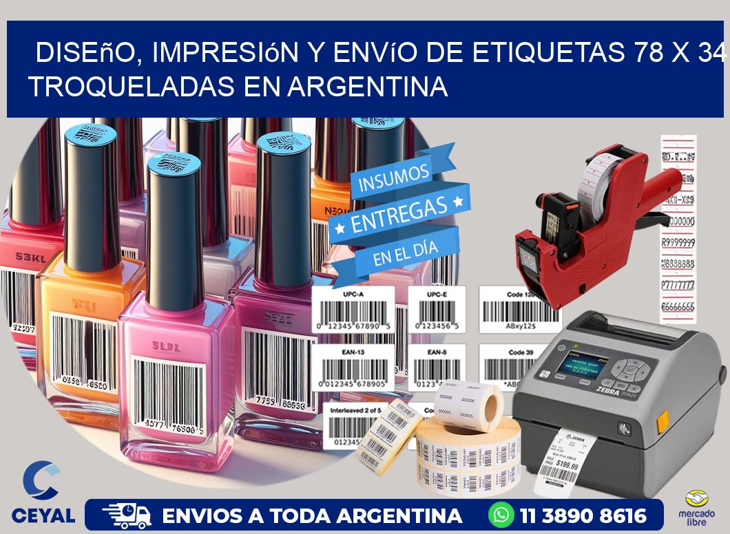Diseño, impresión y envío de etiquetas 78 x 34 troqueladas en Argentina