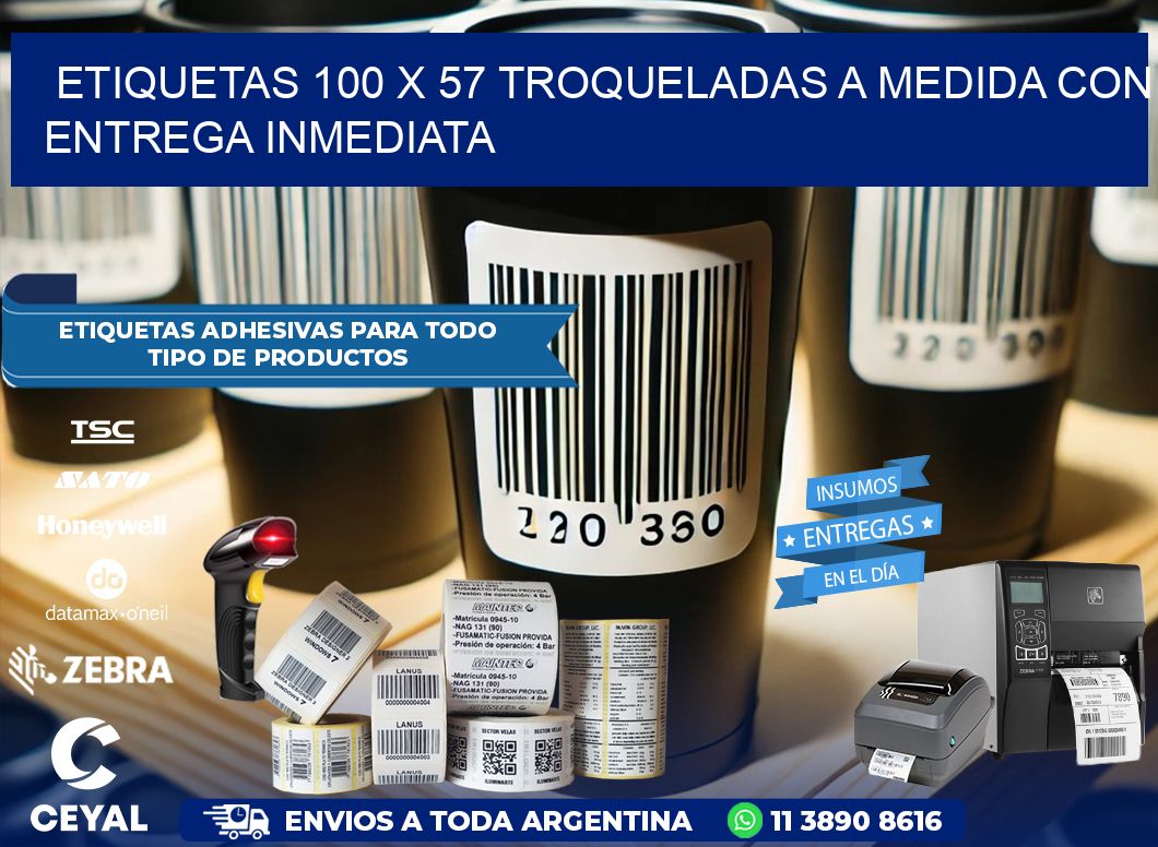Etiquetas 100 x 57 troqueladas a medida con entrega inmediata