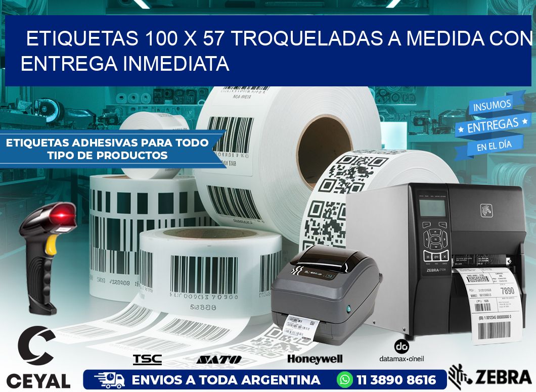 Etiquetas 100 x 57 troqueladas a medida con entrega inmediata