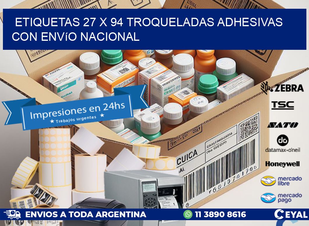 Etiquetas 27 x 94 troqueladas adhesivas con envío nacional