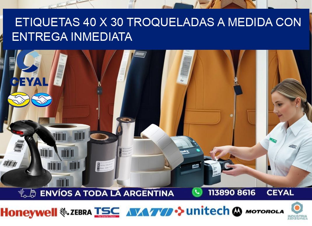 Etiquetas 40 x 30 troqueladas a medida con entrega inmediata