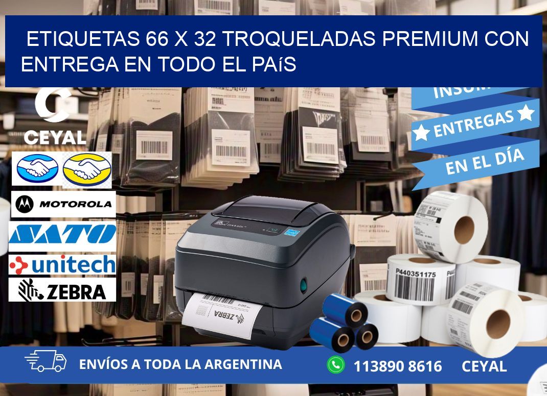 Etiquetas 66 x 32 troqueladas premium con entrega en todo el país