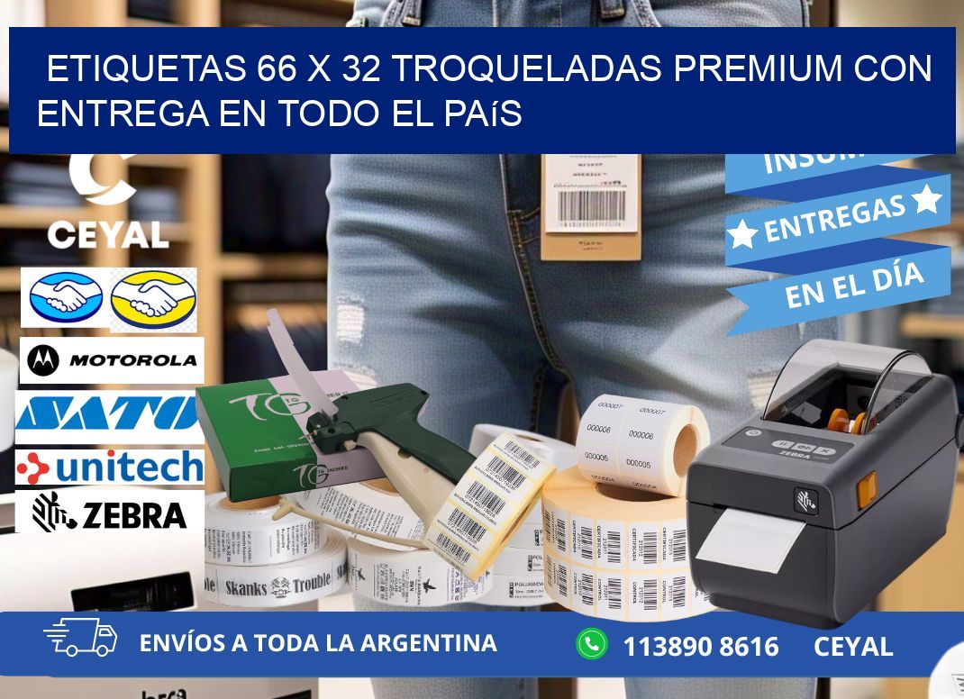 Etiquetas 66 x 32 troqueladas premium con entrega en todo el país
