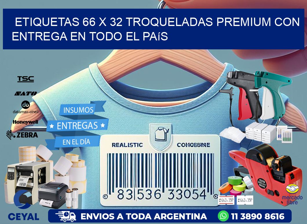Etiquetas 66 x 32 troqueladas premium con entrega en todo el país
