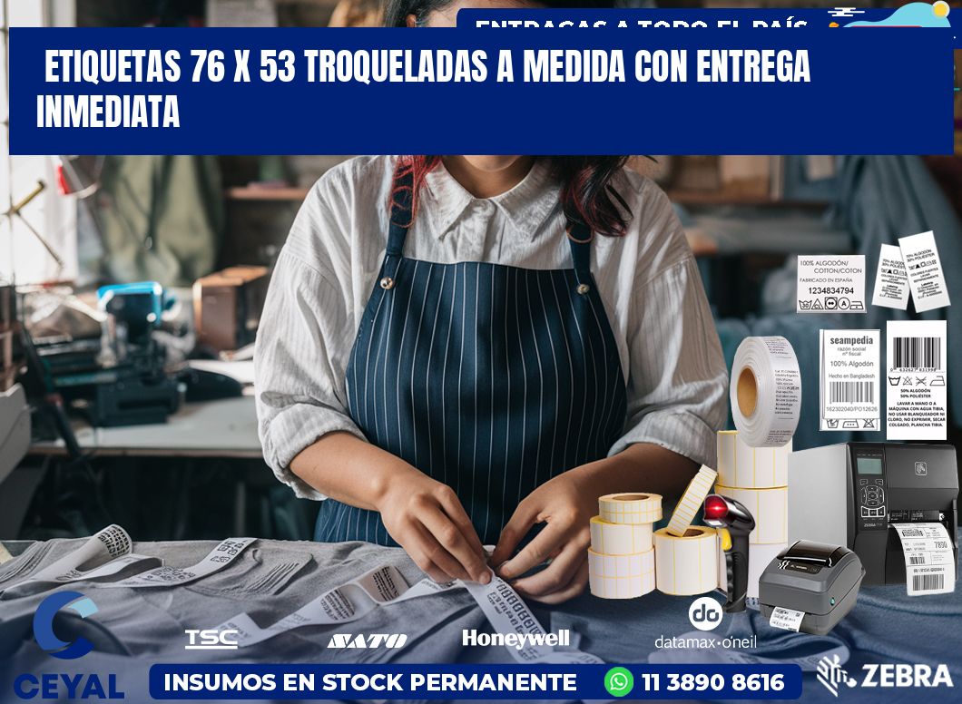 Etiquetas 76 x 53 troqueladas a medida con entrega inmediata