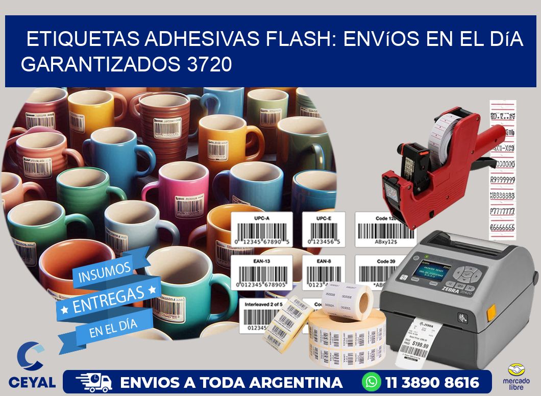 Etiquetas adhesivas Flash: Envíos en el Día Garantizados 3720