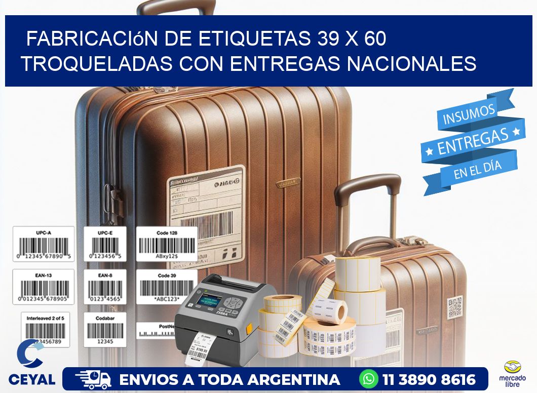 Fabricación de etiquetas 39 x 60 troqueladas con entregas nacionales