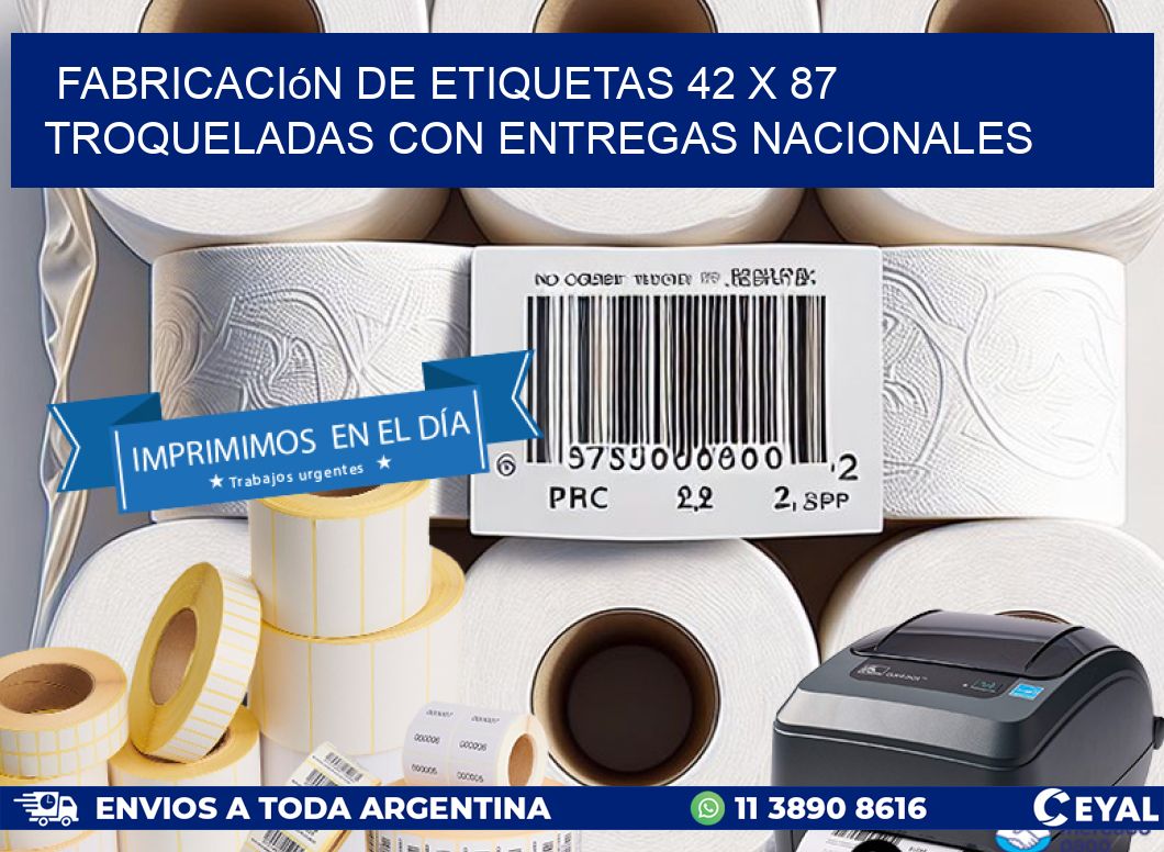 Fabricación de etiquetas 42 x 87 troqueladas con entregas nacionales