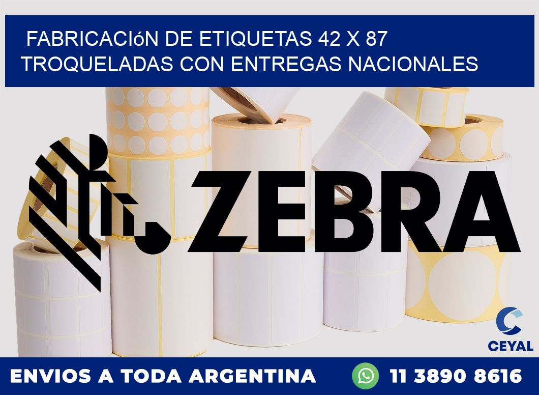 Fabricación de etiquetas 42 x 87 troqueladas con entregas nacionales