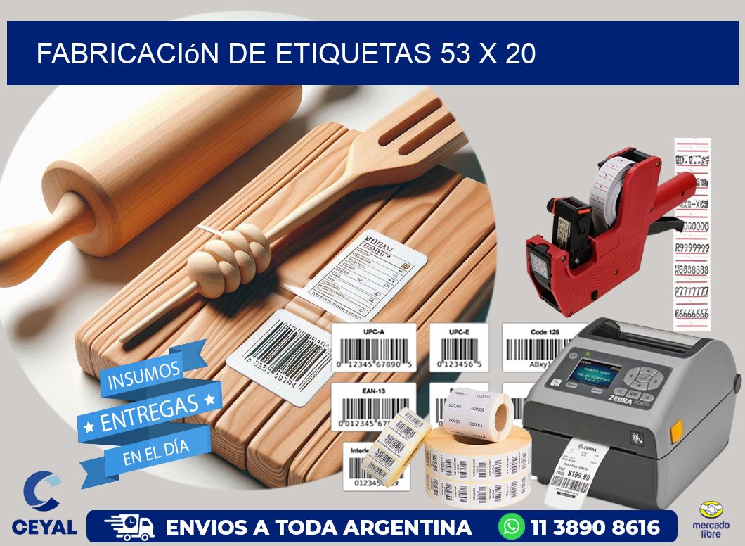 Fabricación de etiquetas 53 x 20