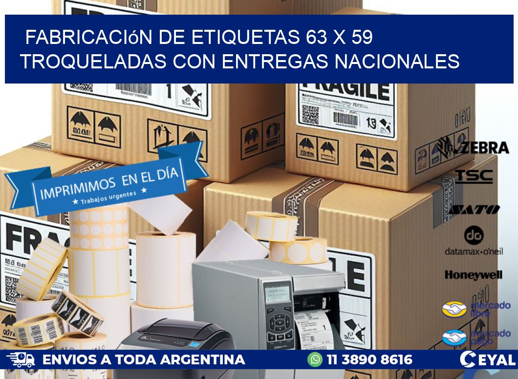 Fabricación de etiquetas 63 x 59 troqueladas con entregas nacionales