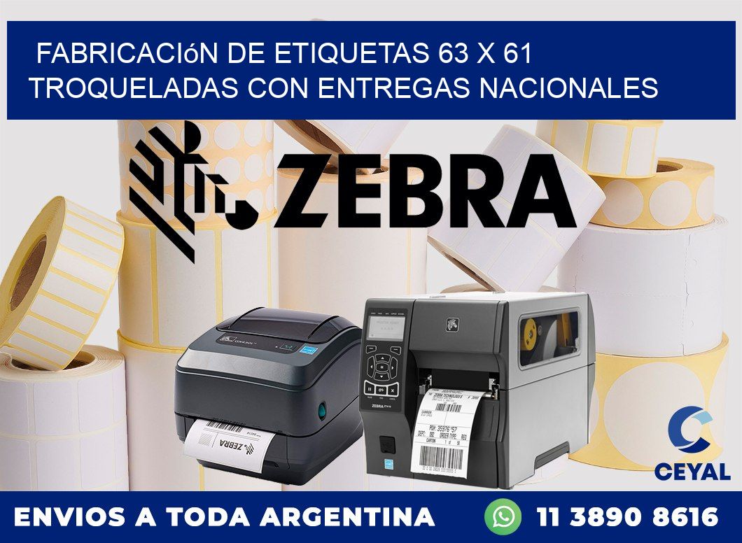 Fabricación de etiquetas 63 x 61 troqueladas con entregas nacionales
