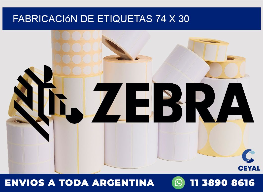 Fabricación de etiquetas 74 x 30