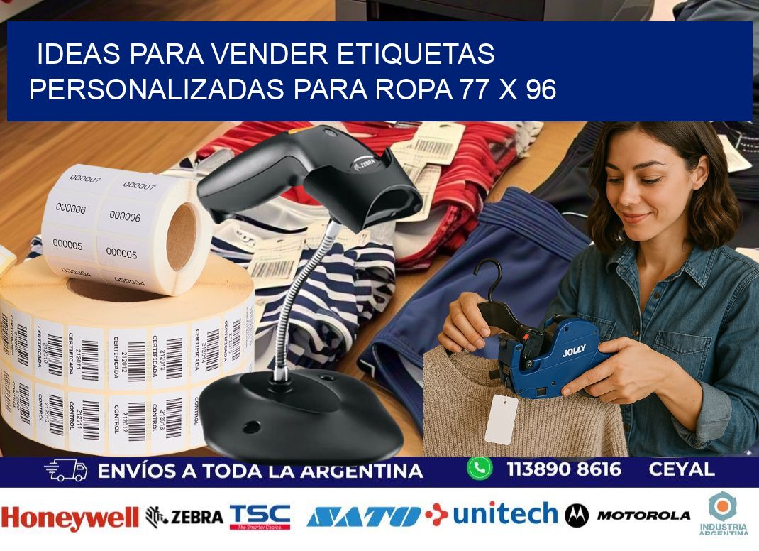 Ideas para Vender Etiquetas Personalizadas para Ropa 77 x 96