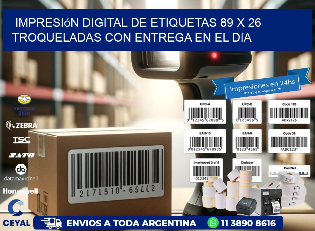Impresión digital de etiquetas 89 x 26 troqueladas con entrega en el día