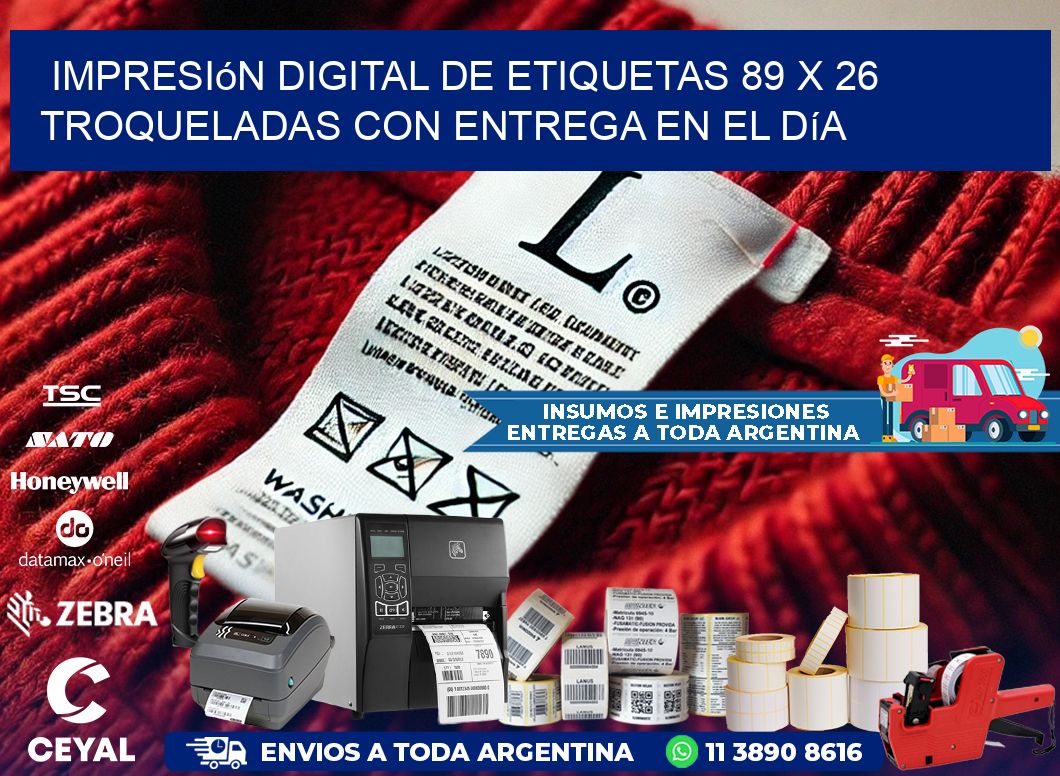 Impresión digital de etiquetas 89 x 26 troqueladas con entrega en el día
