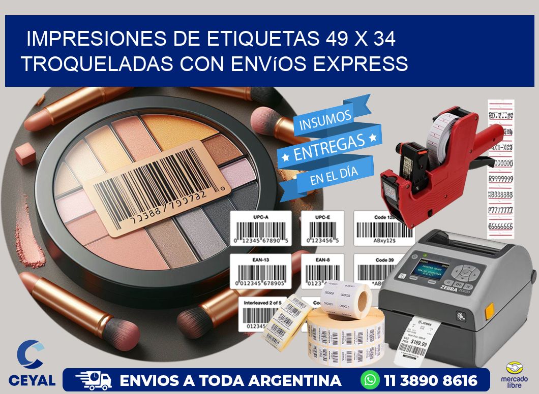 Impresiones de etiquetas 49 x 34 troqueladas con envíos express