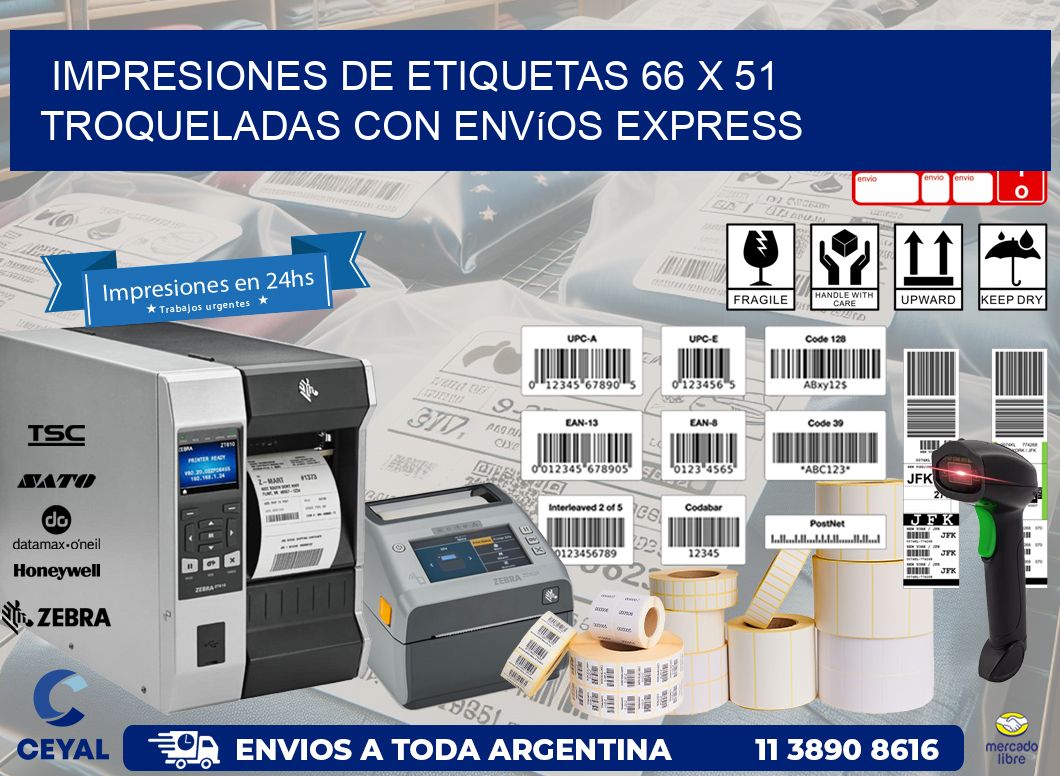 Impresiones de etiquetas 66 x 51 troqueladas con envíos express