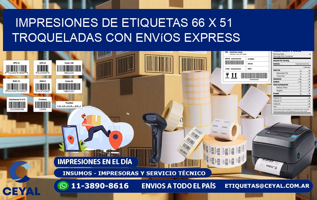 Impresiones de etiquetas 66 x 51 troqueladas con envíos express