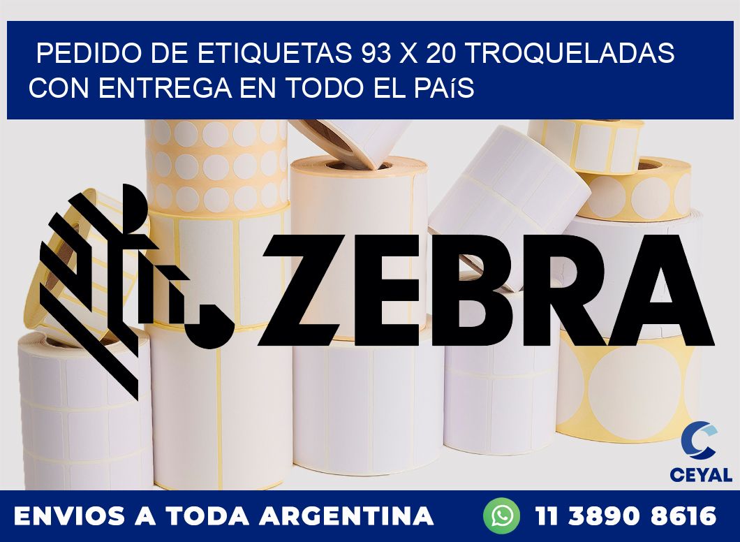 Pedido de etiquetas 93 x 20 troqueladas con entrega en todo el país