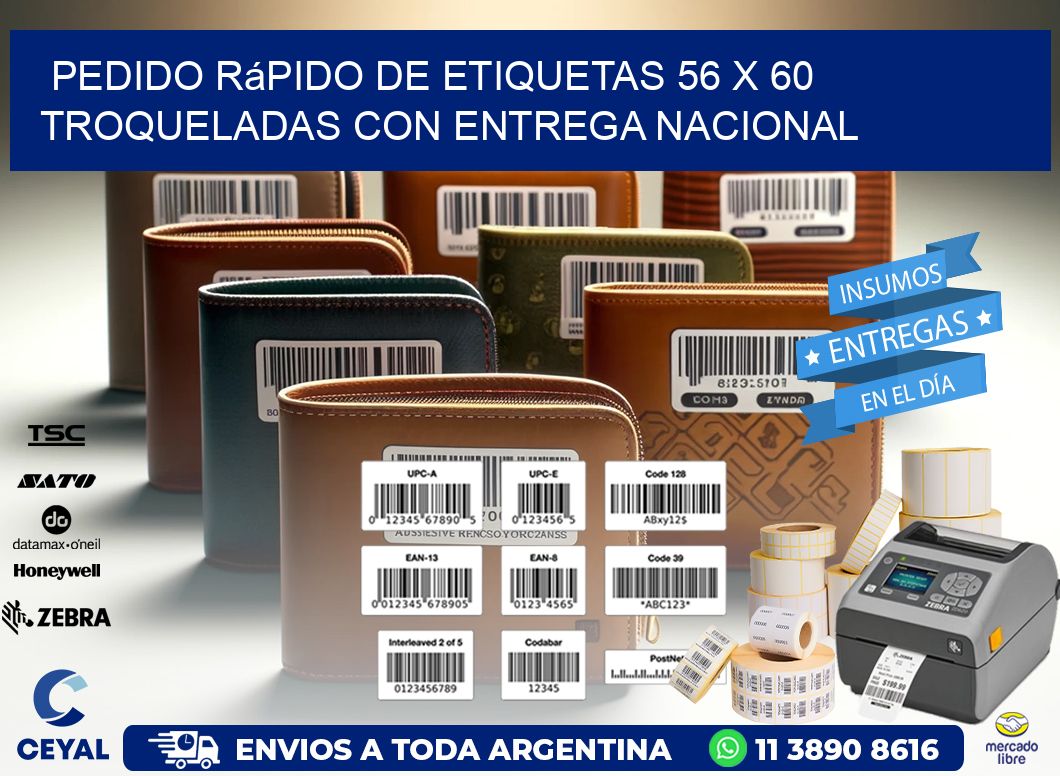 Pedido rápido de etiquetas 56 x 60 troqueladas con entrega nacional