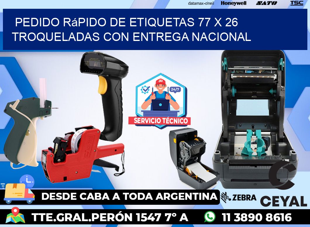 Pedido rápido de etiquetas 77 x 26 troqueladas con entrega nacional