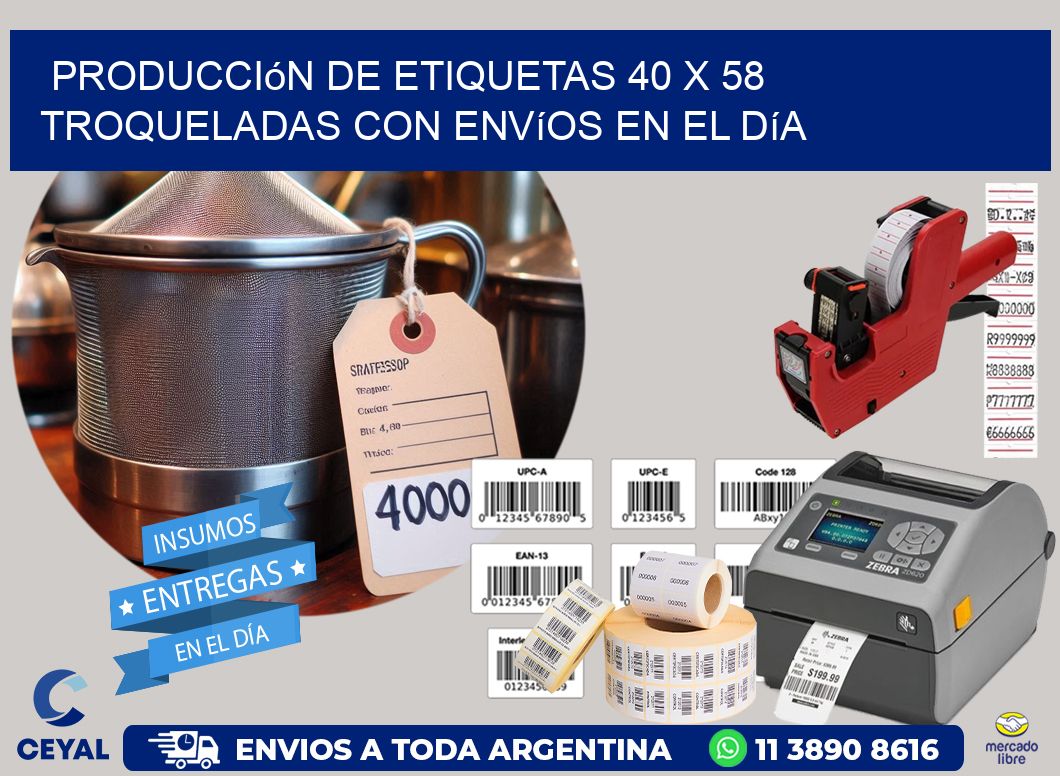 Producción de etiquetas 40 x 58 troqueladas con envíos en el día