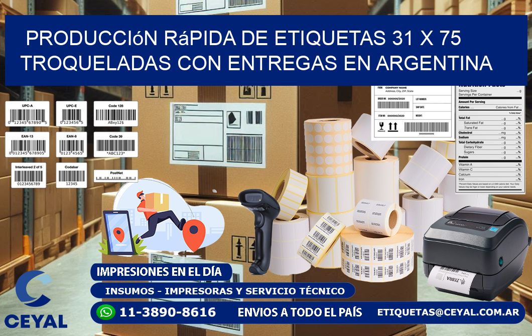 Producción rápida de etiquetas 31 x 75 troqueladas con entregas en Argentina