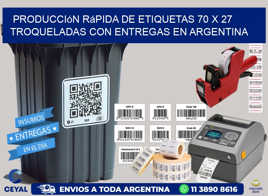 Producción rápida de etiquetas 70 x 27 troqueladas con entregas en Argentina