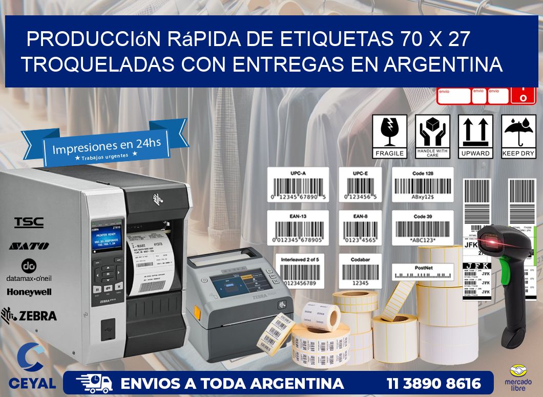 Producción rápida de etiquetas 70 x 27 troqueladas con entregas en Argentina