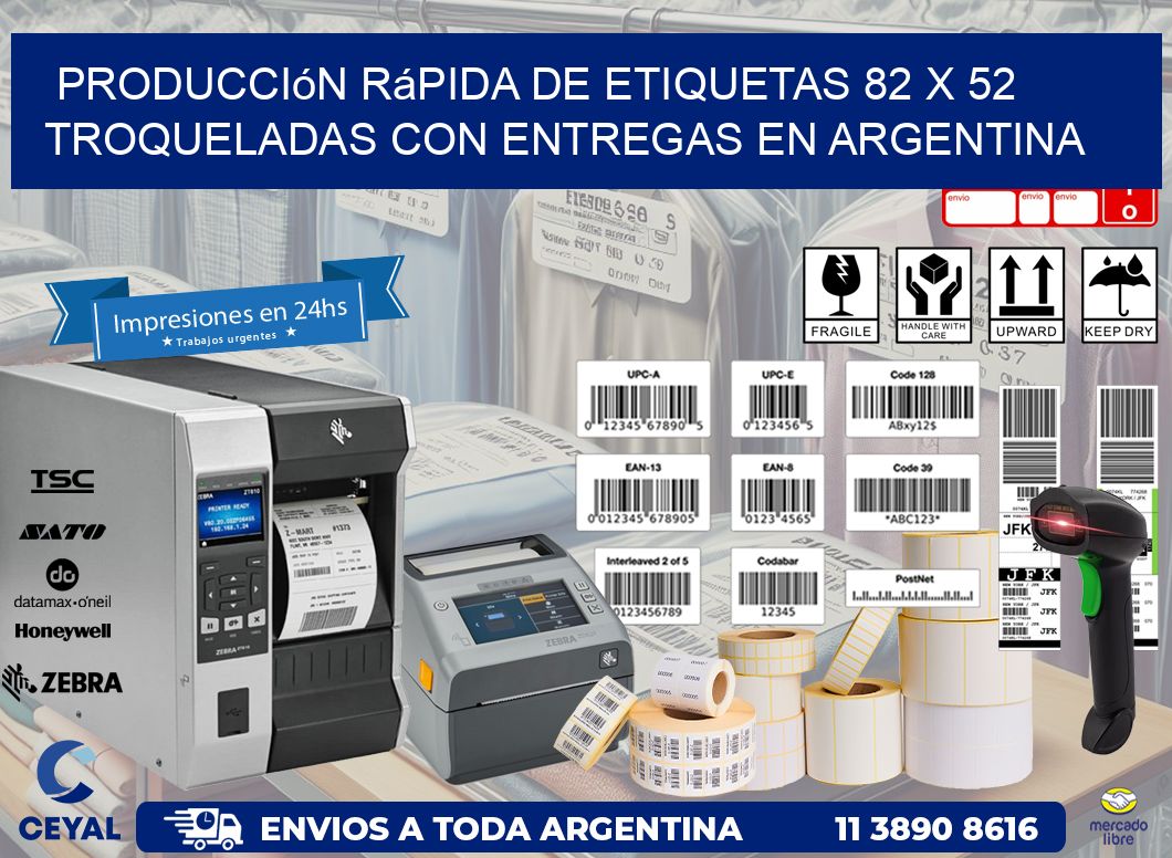 Producción rápida de etiquetas 82 x 52 troqueladas con entregas en Argentina