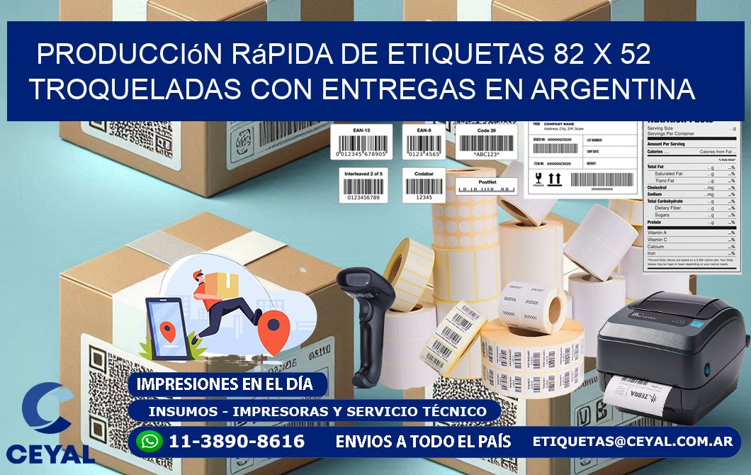 Producción rápida de etiquetas 82 x 52 troqueladas con entregas en Argentina