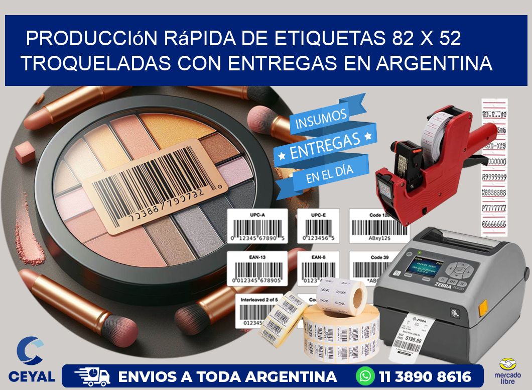 Producción rápida de etiquetas 82 x 52 troqueladas con entregas en Argentina