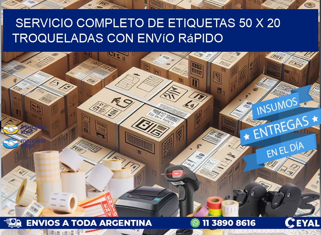 Servicio completo de etiquetas 50 x 20 troqueladas con envío rápido