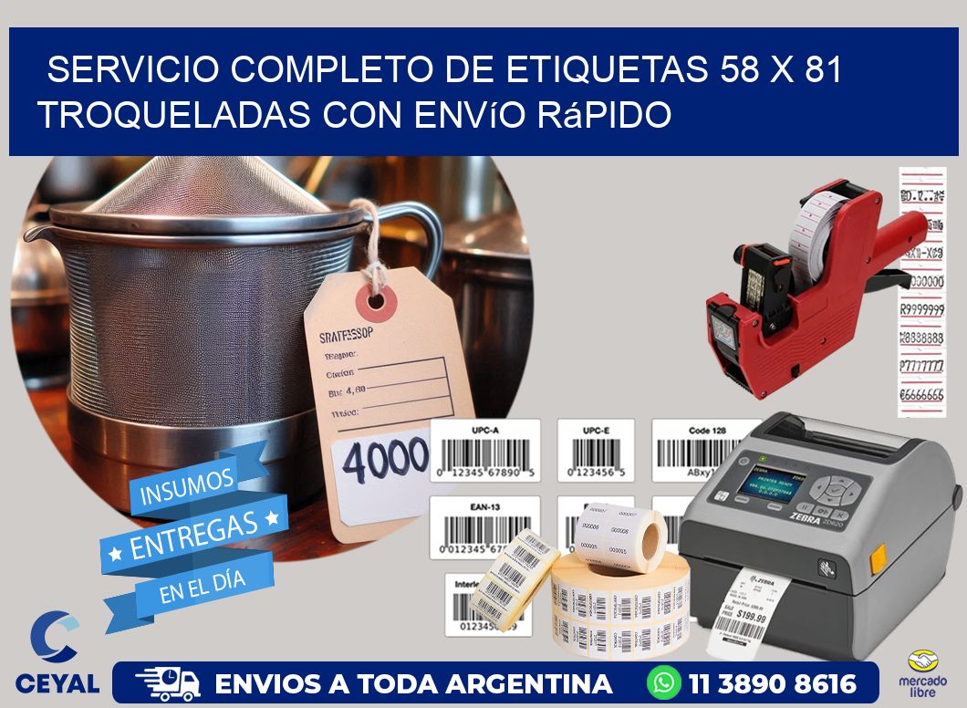 Servicio completo de etiquetas 58 x 81 troqueladas con envío rápido