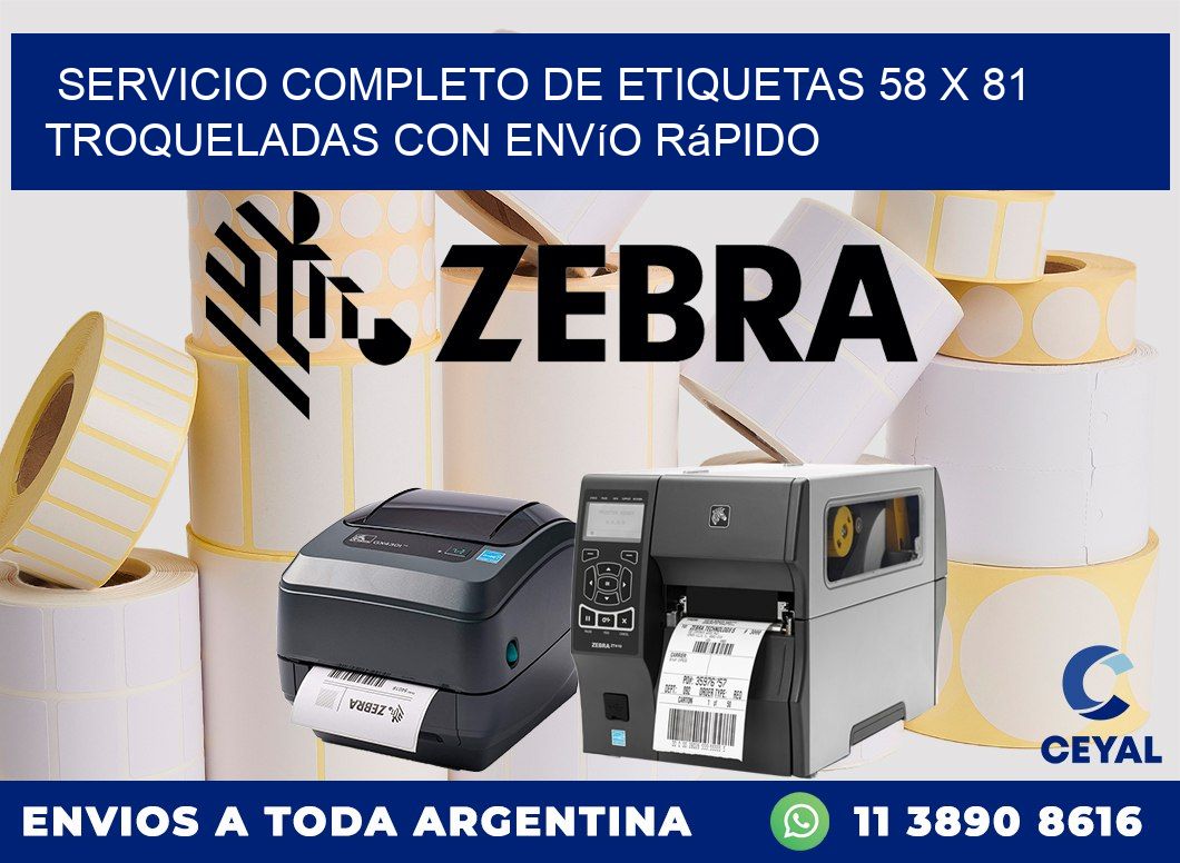 Servicio completo de etiquetas 58 x 81 troqueladas con envío rápido
