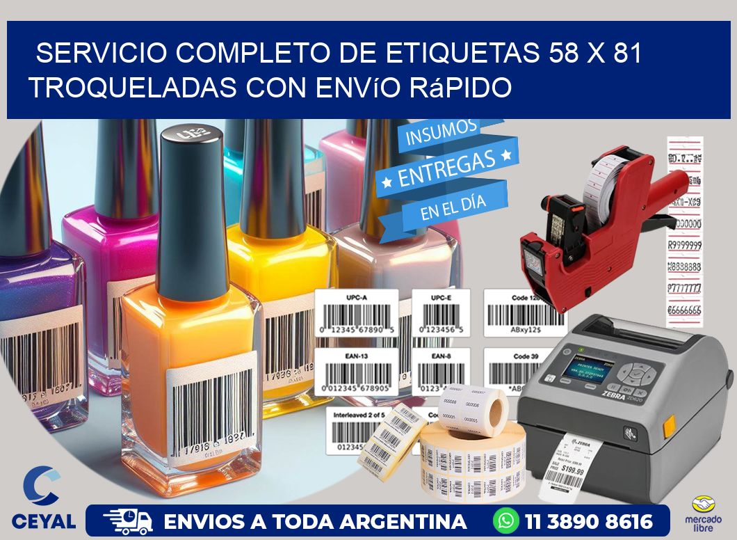 Servicio completo de etiquetas 58 x 81 troqueladas con envío rápido